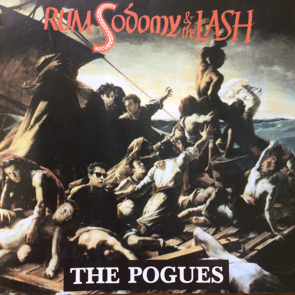 Cover for Rum Sodomy & the Lash by The Pogues